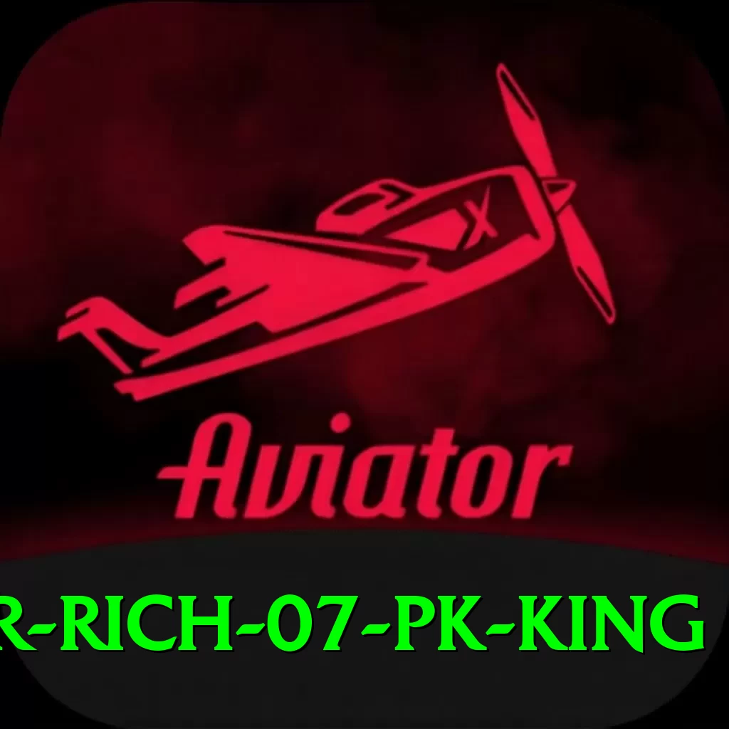 Super Rich 07 PK King - 2