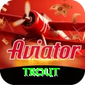 trout - Supreme Edition v1.5.0